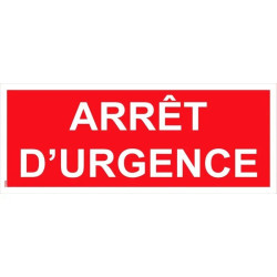Panneau arrêt d'urgence